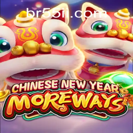 Exploring the Exciting World of CHINESENEWYEARMOREWAYS at 55ii - The Premier Betting Platform in Brazil